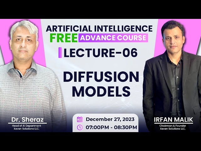 AI Free Advance Course: Lecture 6