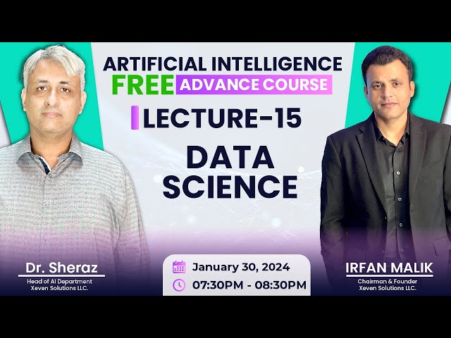 AI Free Advance Course: Lecture 15