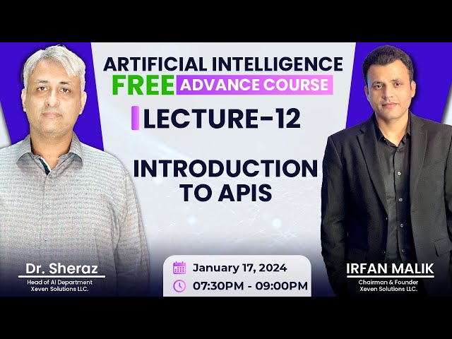 AI Free Advance Course: Lecture 12